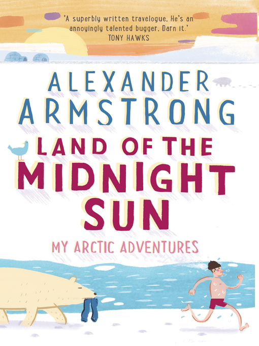 Upplýsingar um Land of the Midnight Sun eftir Alexander Armstrong - Biðlisti